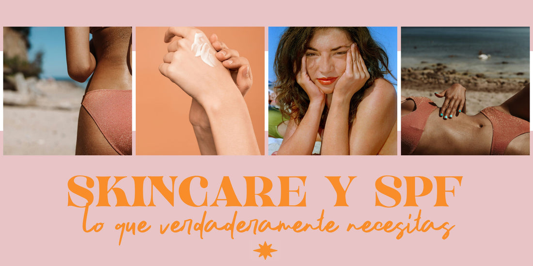 Skincare: Lo que Verdaderamente Necesitas en tu Rutina: ¡SPF!