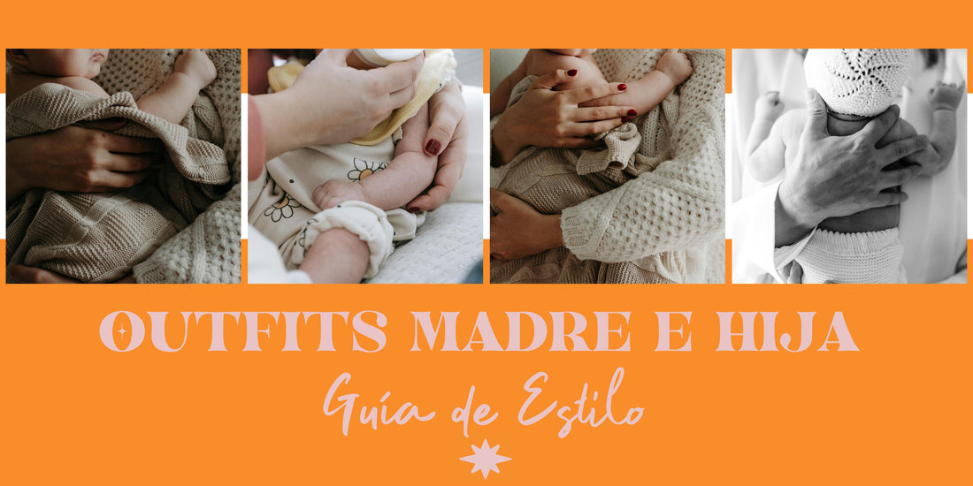 Cómo Lograr Outfits Coordinados Madre e Hija Que Enamoran